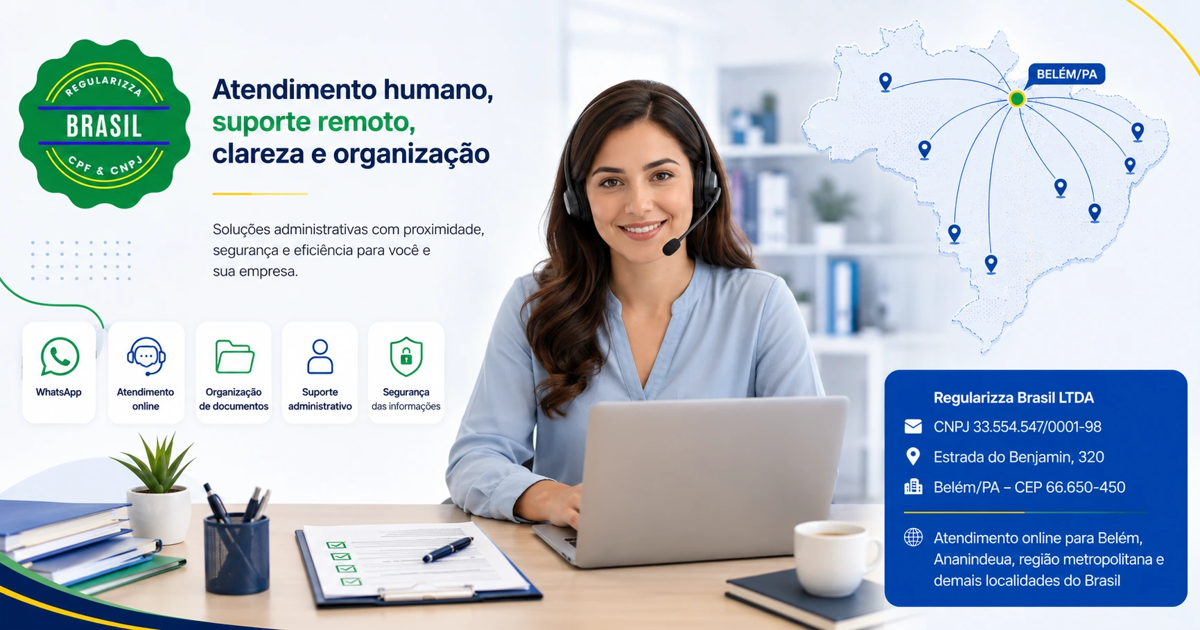 Atendimento online da Regularizza Brasil para Belém Ananindeua e demais localidades do Brasil